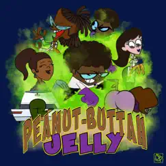 Peanut-Buttah Jelly (feat. Stunnaman02 & QuakeBeatz) - Single by Slykstah album reviews, ratings, credits