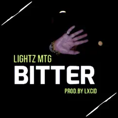 Bitter - Single by Lightz MTG album reviews, ratings, credits