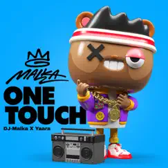 One Touch - Single by DJ Malka & Yara album reviews, ratings, credits