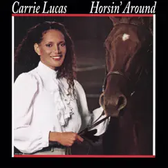 Horsin' Around by Carrie Lucas album reviews, ratings, credits