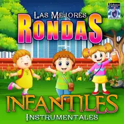 Las Mejores Rondas Infantiles (Instrumental) by Alabanza Musical album reviews, ratings, credits
