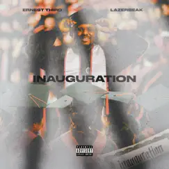 Inauguration - Single by Ernest Third & Lazerbeak album reviews, ratings, credits
