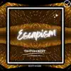 Escapism (Tiktok Edit) - Single album lyrics, reviews, download