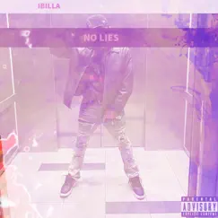 No Lies - EP by IBILLA album reviews, ratings, credits