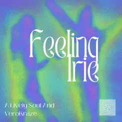 Feeling Irie Song Lyrics