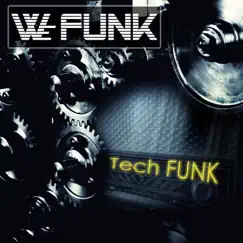 Tech Funk - Single by We Funk album reviews, ratings, credits