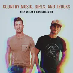 Country Music, Girls & Trucks Song Lyrics