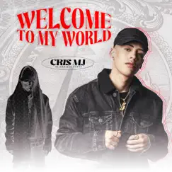 Welcome To My World - EP by Cris Mj album reviews, ratings, credits