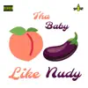 Like Nudy - Single album lyrics, reviews, download