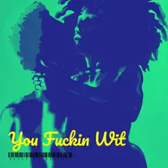 You F****n Wit - EP by HADEZ Da Prophet album reviews, ratings, credits