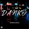 Danko! - Single album lyrics, reviews, download