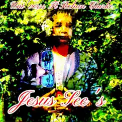 Jesus See's (feat. Rohan Clarke) Song Lyrics