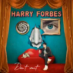 Don't Wait - Single by Harry Forbes album reviews, ratings, credits
