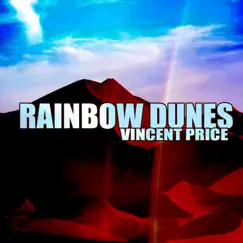 Rainbow Dunes - Single by Vincent Price album reviews, ratings, credits
