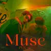 MUSE (feat. Davii) - Single album lyrics, reviews, download