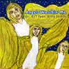 Angels Watchin' Me - Single album lyrics, reviews, download