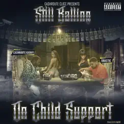 Still Balling On Childsupport by CA$HROUTE Kadafi album reviews, ratings, credits