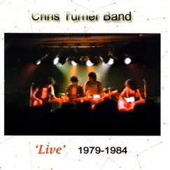 Live 1979-1984 by Chris Turner album reviews, ratings, credits