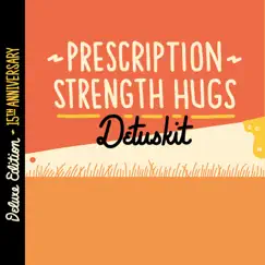 Detuskit by Prescription Strength Hugs album reviews, ratings, credits