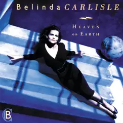 Heaven On Earth (Deluxe Edition) by Belinda Carlisle album reviews, ratings, credits
