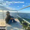 Mixed Emotions - EP album lyrics, reviews, download