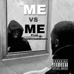 Me Vs Me - Single by Patgonslide album reviews, ratings, credits