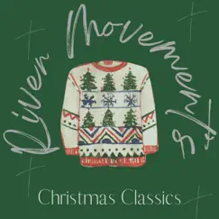 River Movement's Christmas Classics - EP by River Movement album reviews, ratings, credits