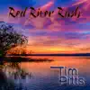 Red River Rush - EP album lyrics, reviews, download