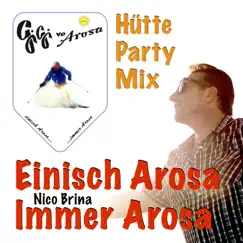 Einisch Arosa, immer Arosa - Single by Nico Brina album reviews, ratings, credits