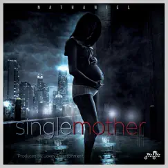 Single Mother Song Lyrics