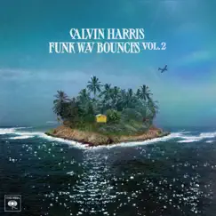 Funk Wav Bounces, Vol. 2 by Calvin Harris album reviews, ratings, credits