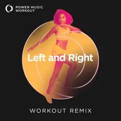 Left and Right (Workout Remix 128 BPM) Song Lyrics