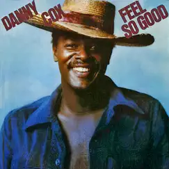 Feel so Good by Danny Cox album reviews, ratings, credits
