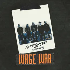 Godspeed (Stripped) - Single by Wage War album reviews, ratings, credits