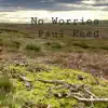 No Worries - Single album lyrics, reviews, download