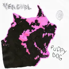 PUPPY DOG - Single by Yergurl album reviews, ratings, credits