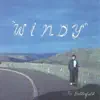 Windy - Single album lyrics, reviews, download