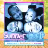 Summer Camp (feat. Malcolm, Chauncey & Chloe) album lyrics, reviews, download