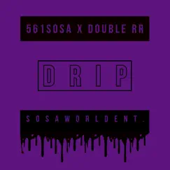 Drip (feat. Double RR) Song Lyrics