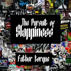 The Pursuit of Slappiness - Single by Father Torque album reviews, ratings, credits