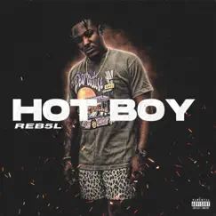 Hot Boy - Single by Reb5l album reviews, ratings, credits