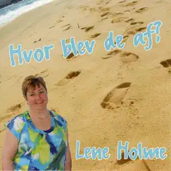 Hvor Blev De Af? by Lene Holme album reviews, ratings, credits