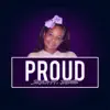 Proud (feat. Jadee) - Single album lyrics, reviews, download
