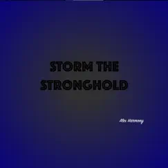 Storm the Stronghold Song Lyrics