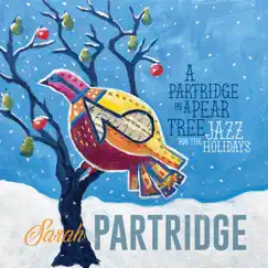 A Partridge in a Pear Tree by Sarah Partridge album reviews, ratings, credits