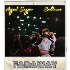 Faraway (feat. Agent Snypa) - Single by Soltune album reviews, ratings, credits