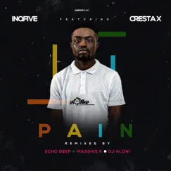 Pain - EP (Remixes) by InQfive & Cresta X album reviews, ratings, credits