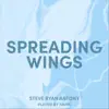 Spreading Wings - Single album lyrics, reviews, download