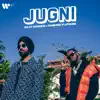 Jugni - Single album lyrics, reviews, download