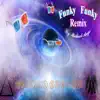 Funky Funky (Remix) [feat. Daniel Sorola] - Single album lyrics, reviews, download